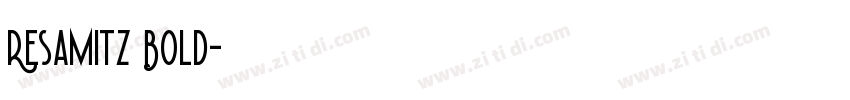 Resamitz Bold字体转换